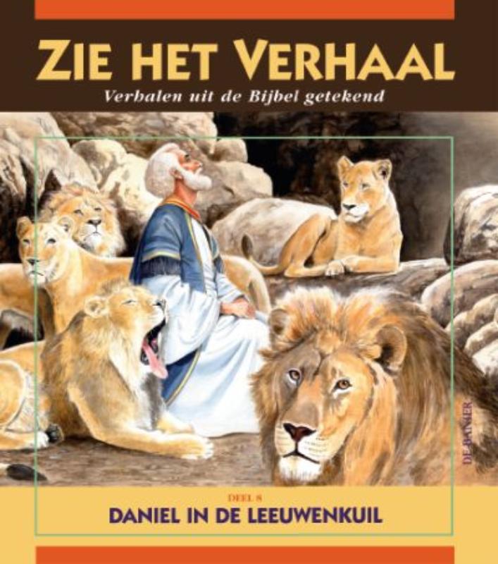 Zie Het Verhaal Daniel In De Leeuwenkuil Deel 8