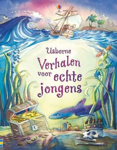 boekenbalie_9781409556015_cover Verhalen voor echte jongens