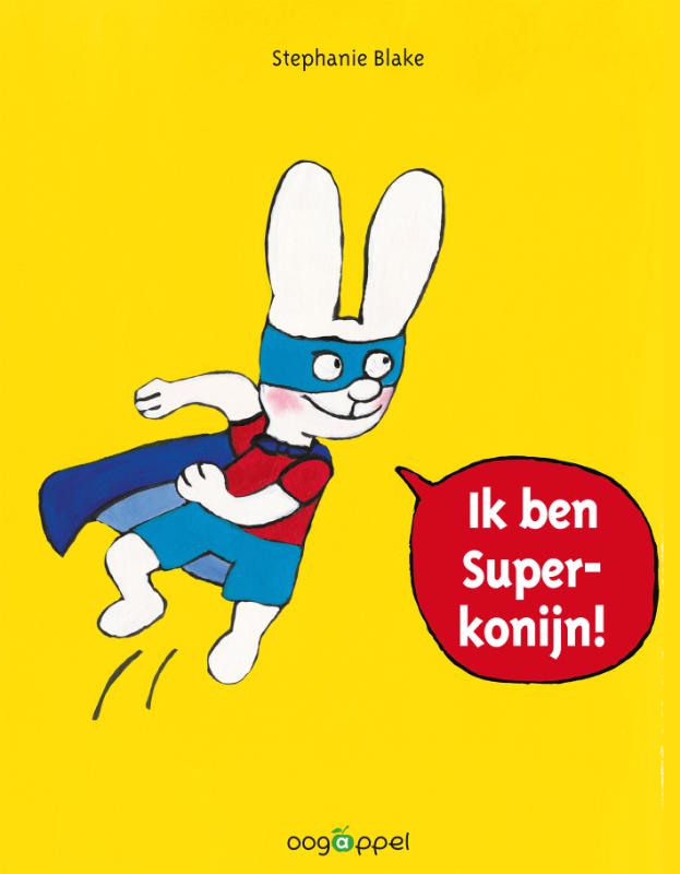 Ik ben superkonijn