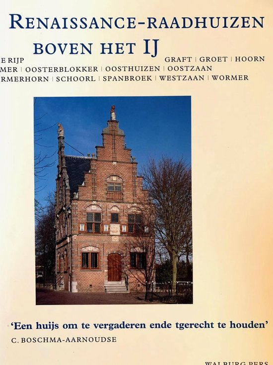 RENAISSANCE-ARCHITECTUUR NOORD-HOLLAND