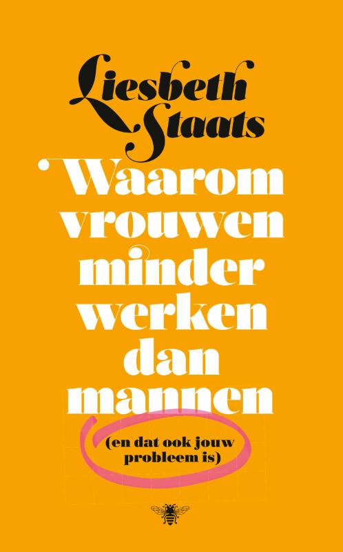 boekenbalie_9789403153117_cover Waarom vrouwen minder werken dan mannen (en dat ook jouw probleem is)