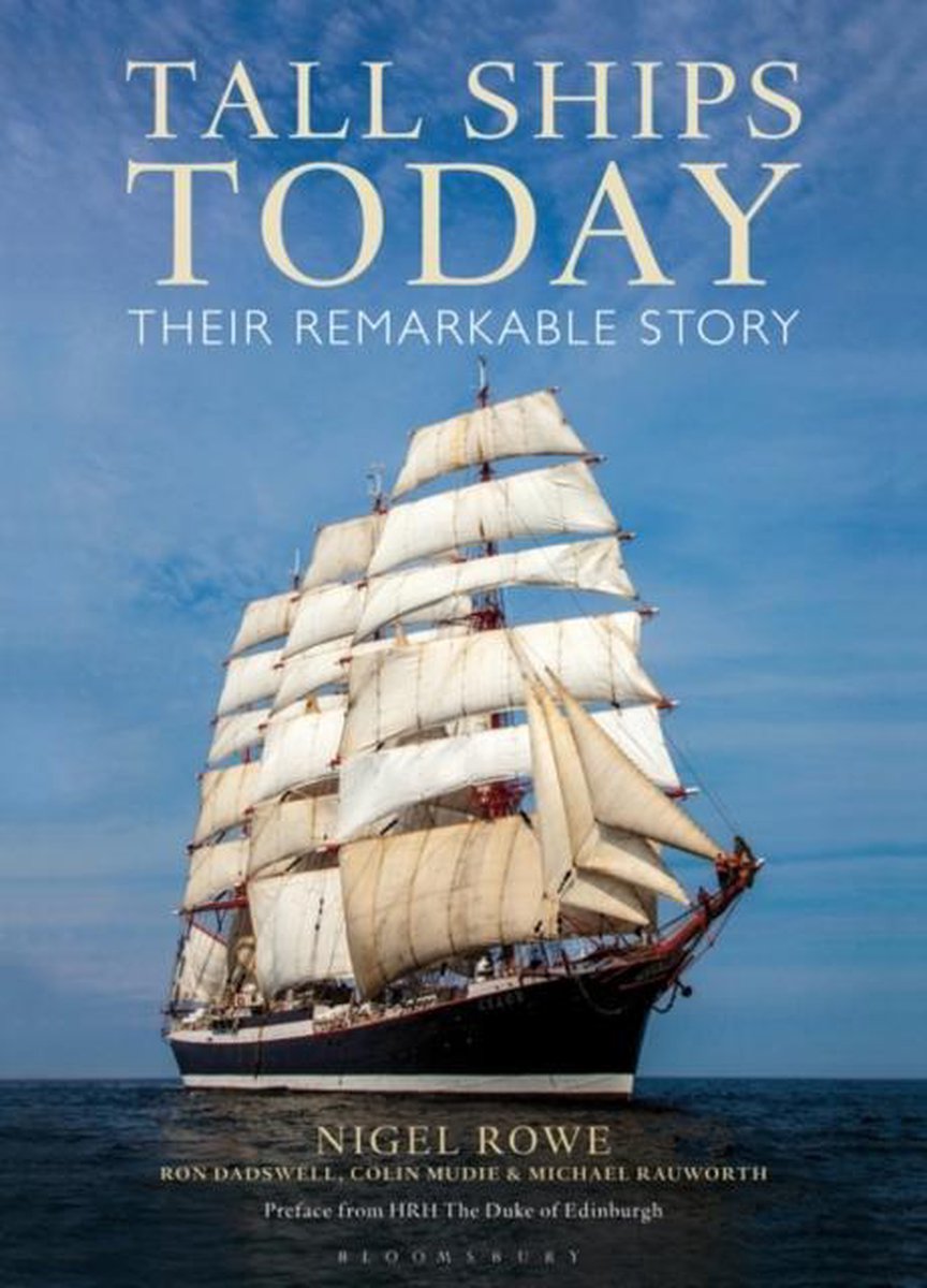 Tall Ships Today : Their Remarkable Story