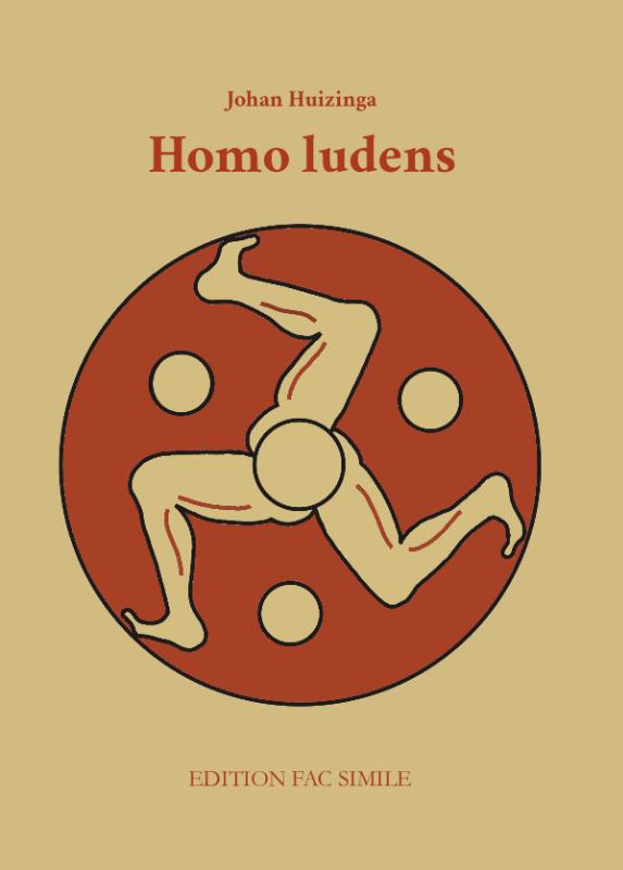 Homo ludens / Edition Fac Simile
