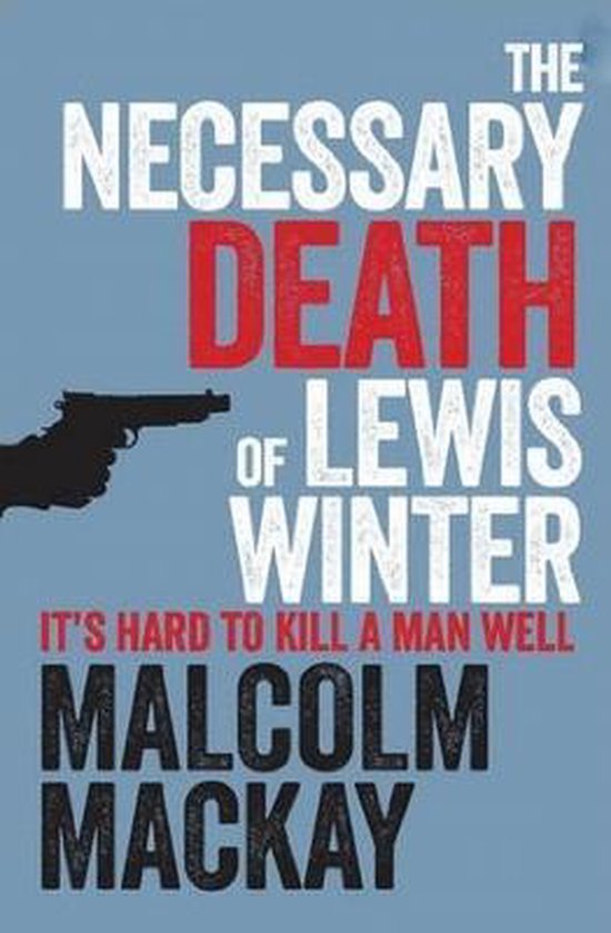 Necessary Death of Lewis Winter