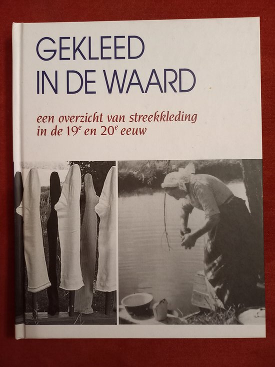 Gekleed in de Waard / Historische reeks Hardinxveld-Giessendam / 43