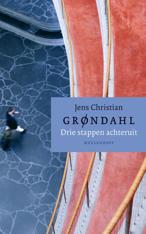 Jens Christian Grøndahl Drie Stappen Achteruit