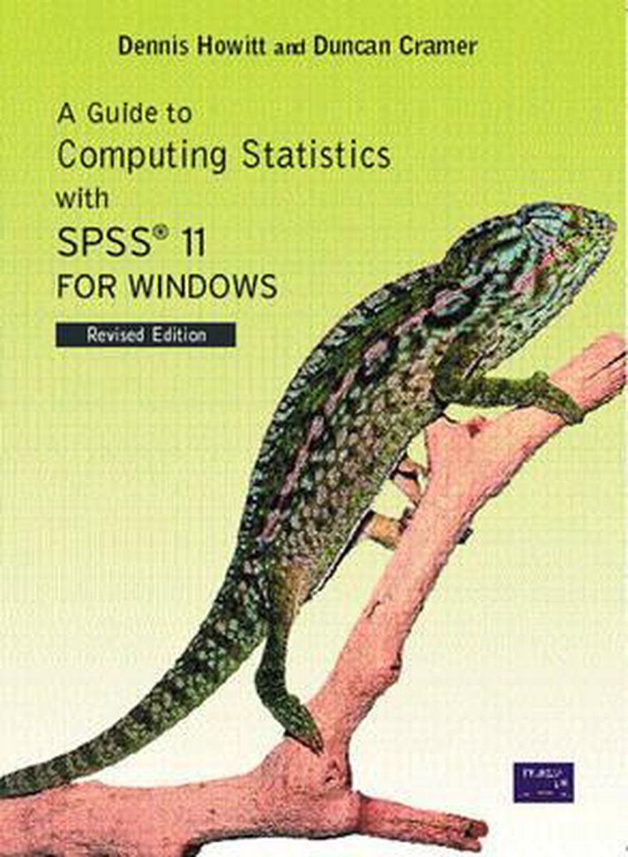 A Guide to Computing Statistics with SPSS11 for Windows