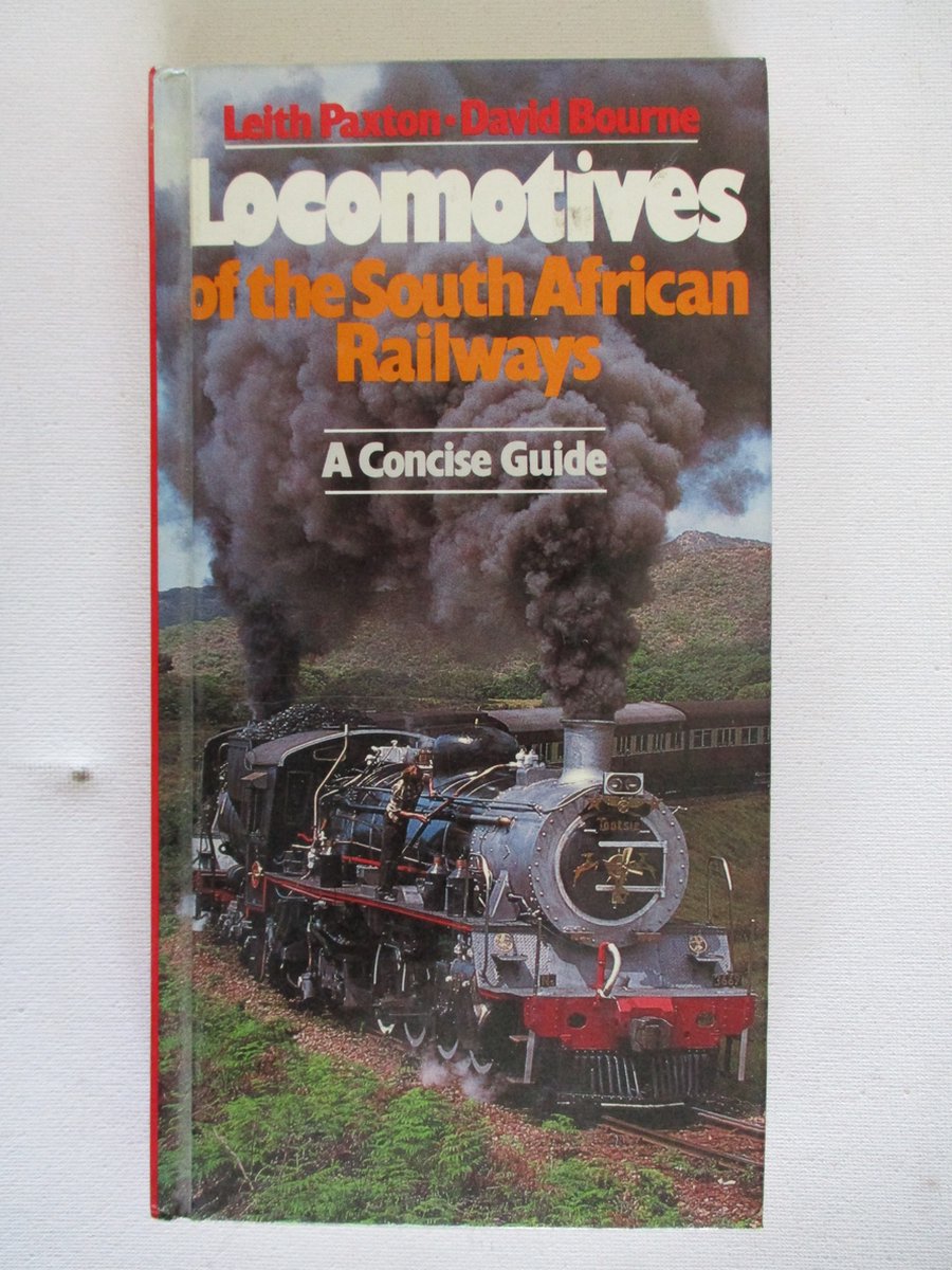 Locomotives of the South African Railways - A concise guide