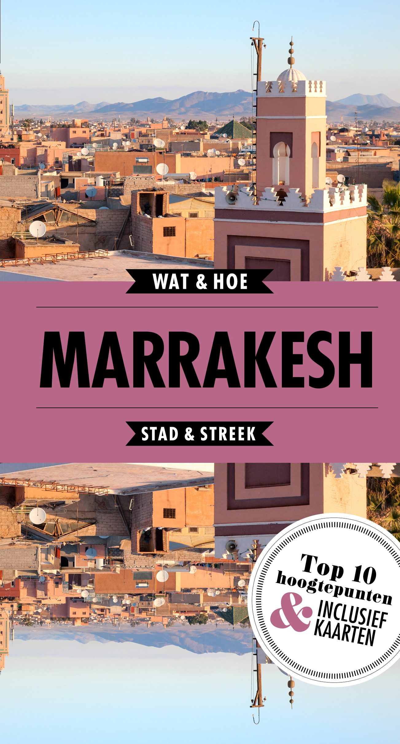 Marrakesh / Wat & Hoe Reisgids