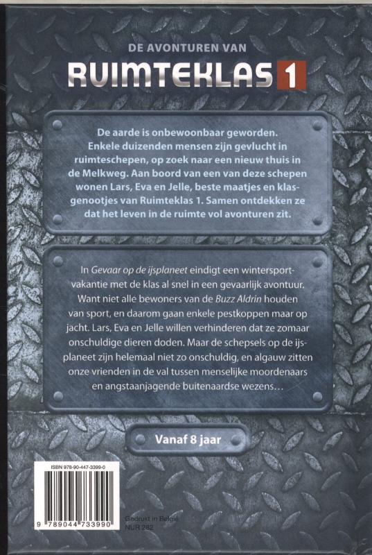 Gevaar op de ijsplaneet / De avonturen van ruimteklas 1 achterkant