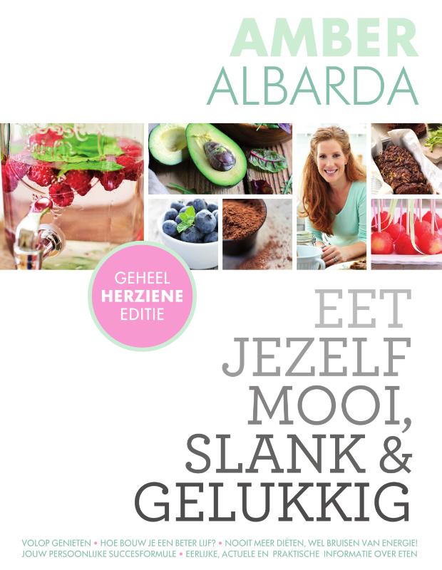 Amber Albarda Eet Jezelf Mooi, Slank & Gelukkig