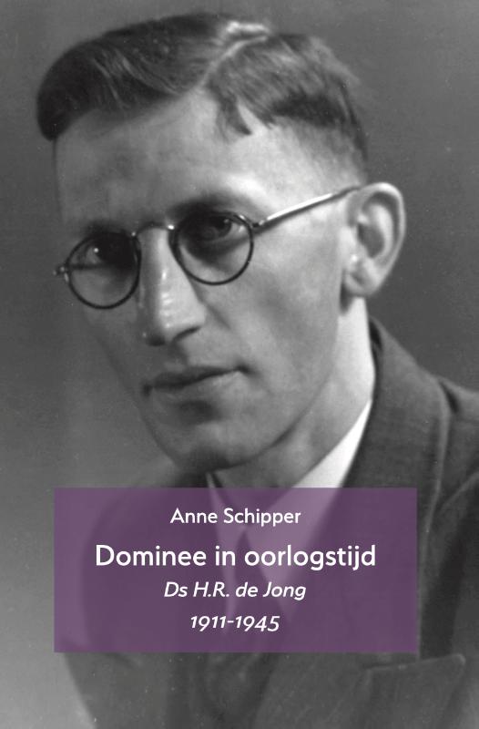 Dominee in oorlogstijd / Ad Chartas-reeks / 47