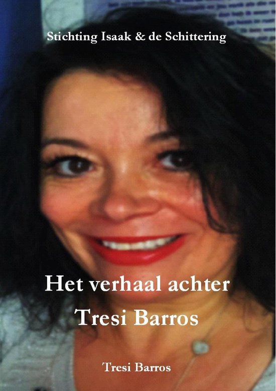 Het verhaal achter Tresi Barros