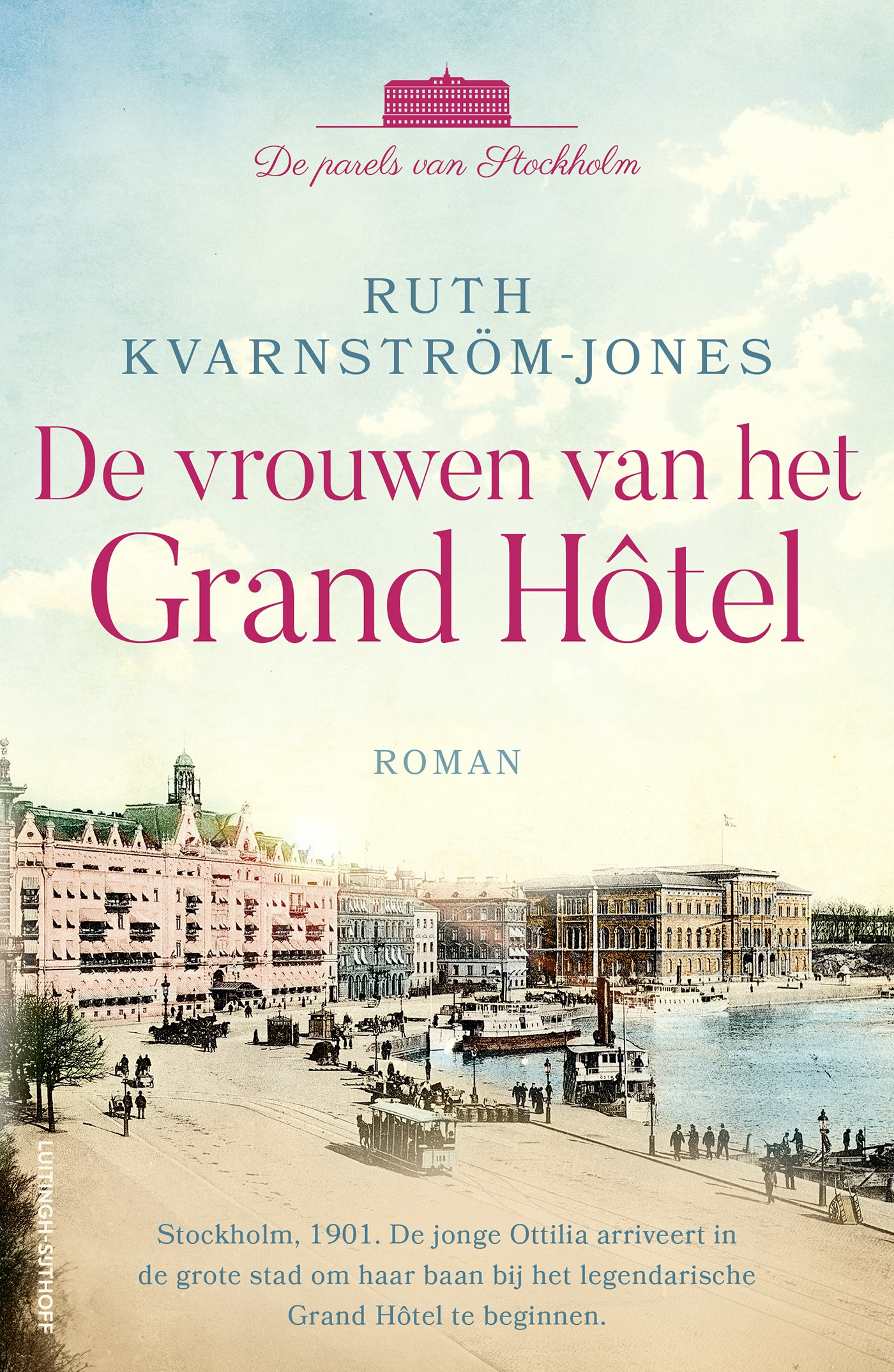 boekenbalie_9789021042350_cover De vrouwen van het Grand Hôtel / De parels van Stockholm / 1