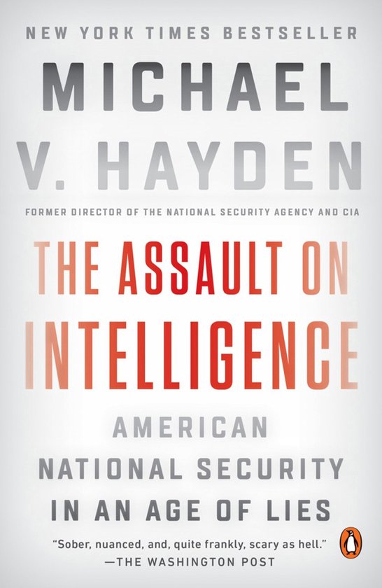 The Assault On Intelligence