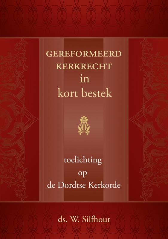 Gereformeerd kerkrecht in kort bestek