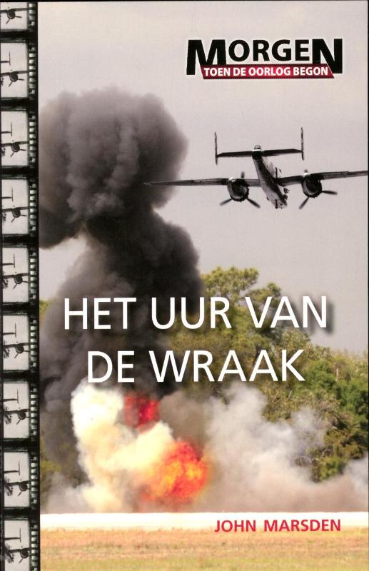 boekenbalie_9789025751197_cover Het uur van de wraak / Morgen toen de oorlog begon / 5