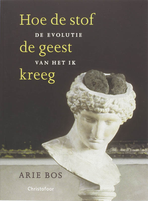 boekenbalie_9789062388547_cover Hoe de stof de geest kreeg
