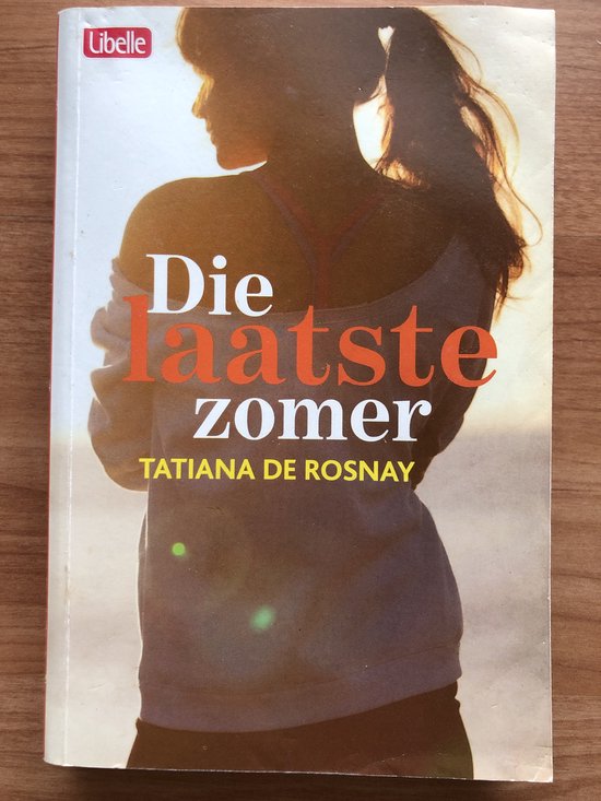 Die laatste zomer / Libelle Bibliotheek / 0