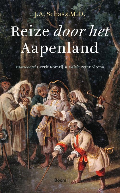 J.A. Schasz M.D. Reize Door Het Aapenland