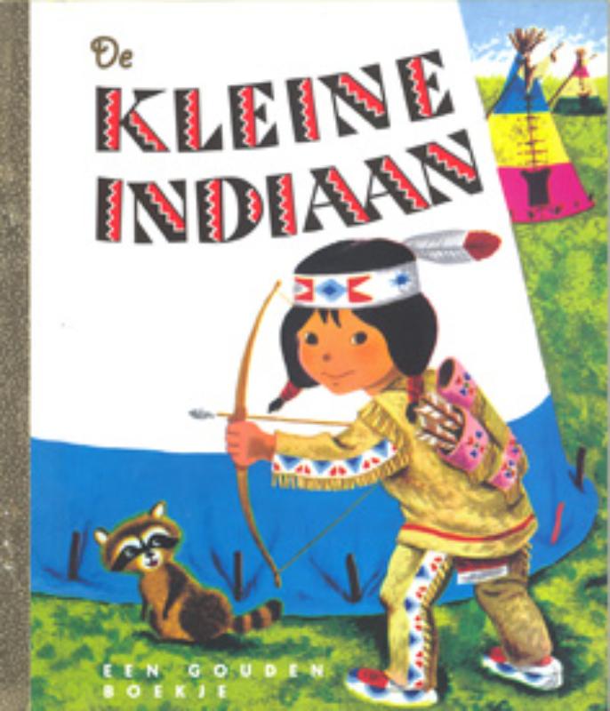 De kleine indiaan / Gouden Boekjes