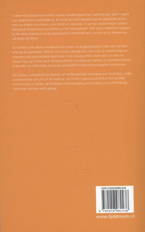 Richtlijnen psychiatrie (NVvP)  -   Richtlijn oppositioneel-opstandige stoornis (ODD) en gedragsstoornis (CD) bij kinderen en jongeren achterkant