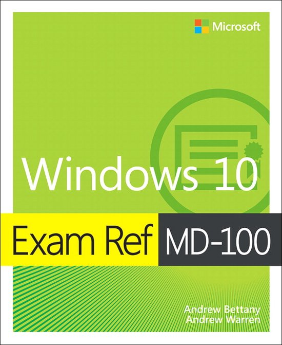 Andrew Bettany Exam Ref Md-100 Windows 10