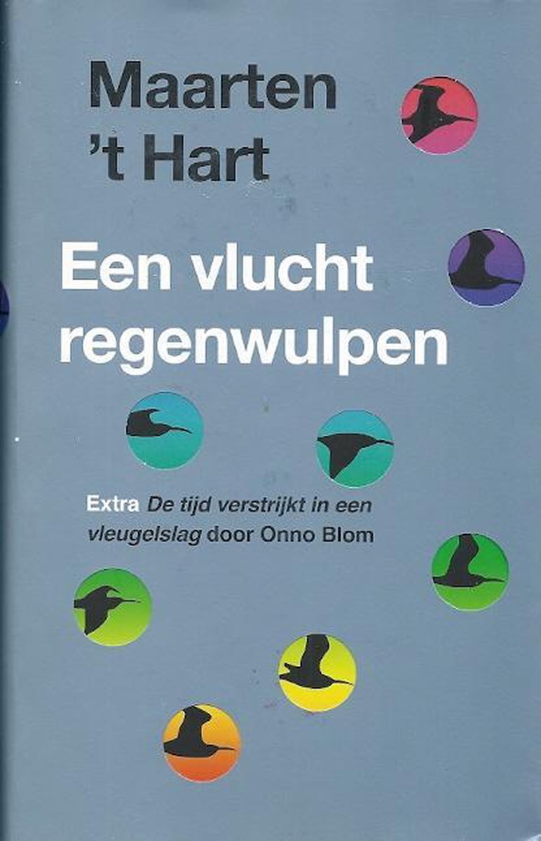 boekenbalie_9789059652606_cover Een vlucht regenwulpen - Extra: 'De tijd verstrijkt in een vleugelslag' door Onno Blom