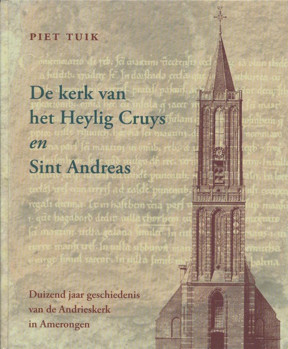 De kerk van het Heylig Cruys en Sint Andreas