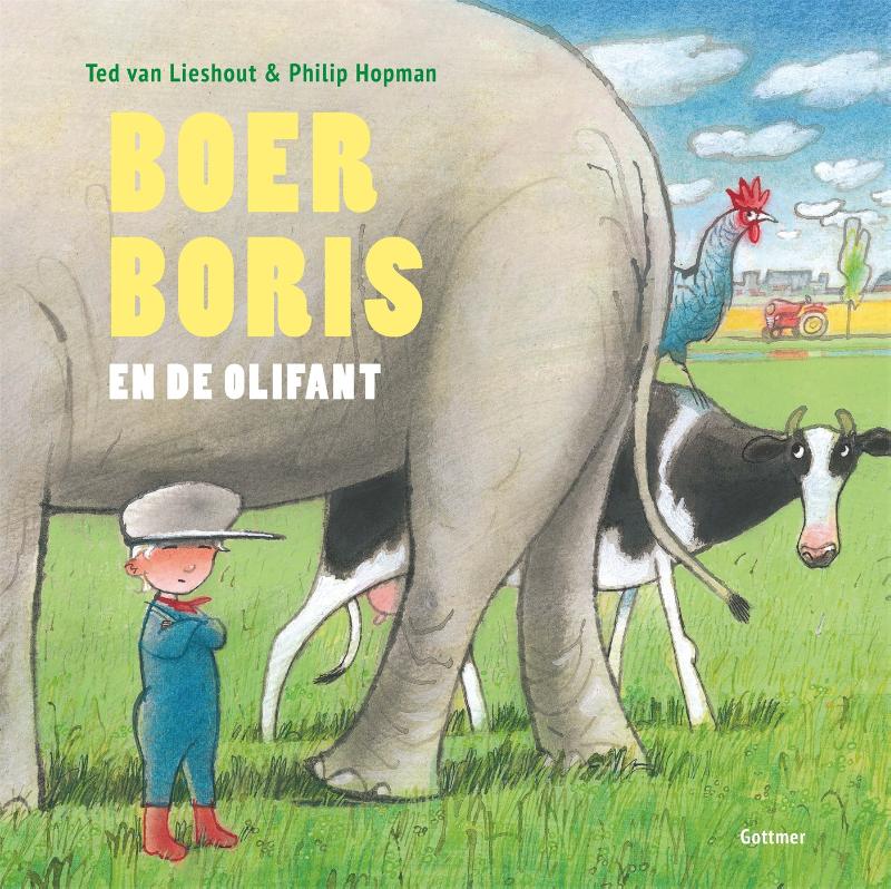 Ted van Lieshout Boer Boris En De Olifant / Boer Boris