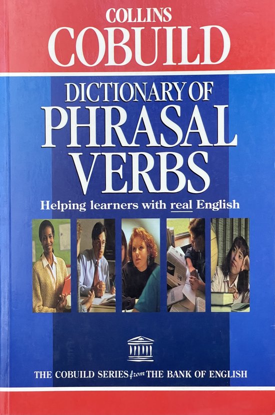 Collins COBUILD Dictionary of Idioms