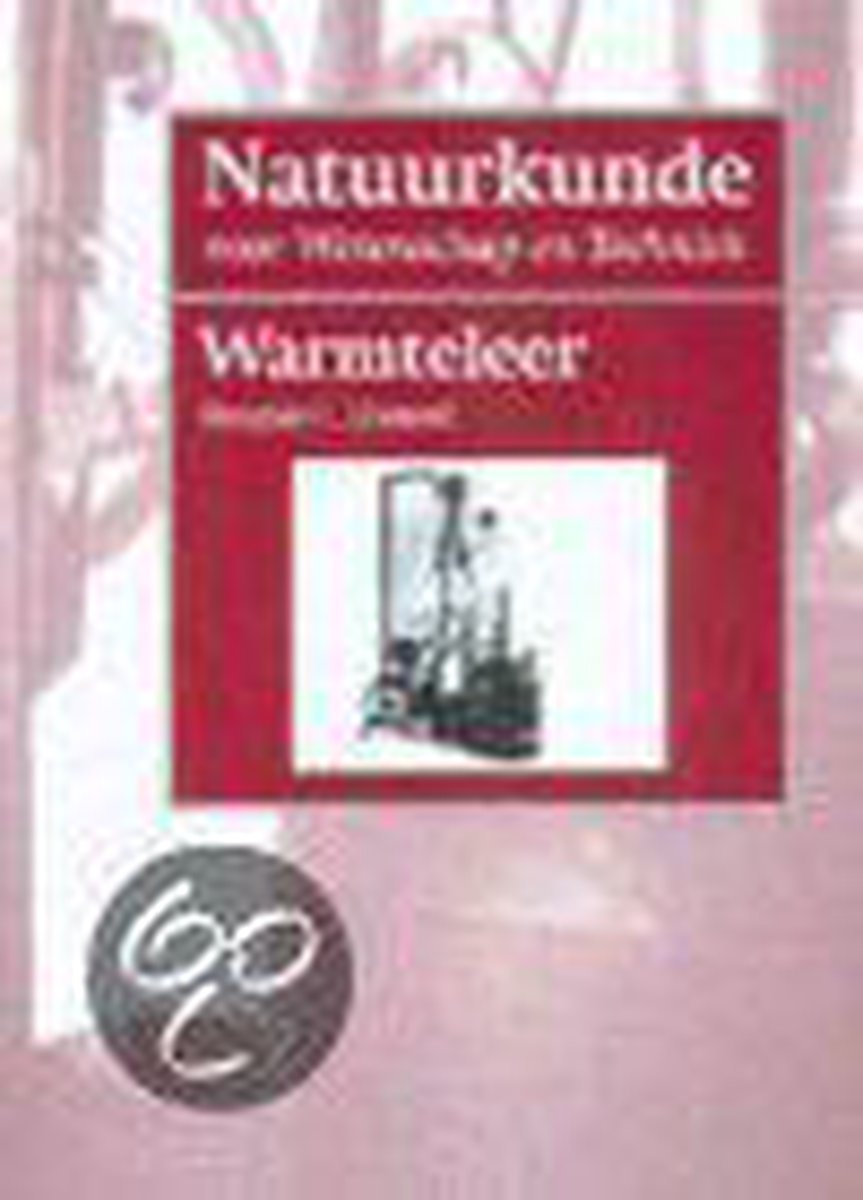 Natuurkunde voor wetenschap en techniek / Warmteleer / Prentice-Hall/Academic Service serie