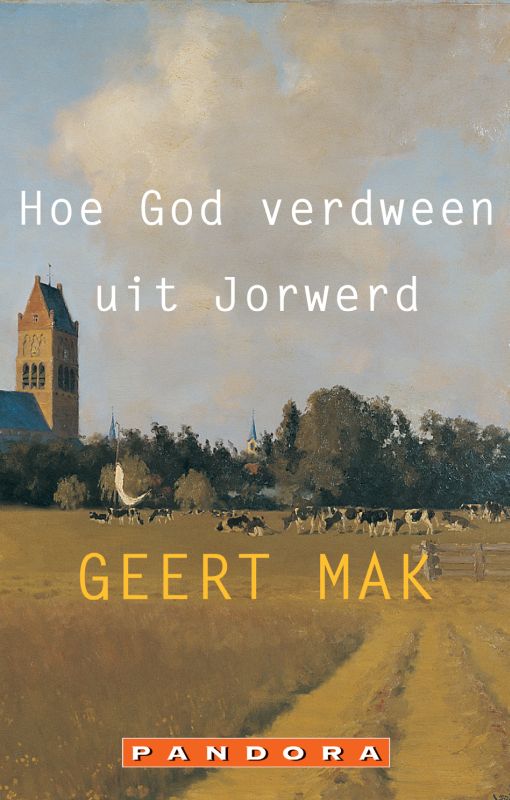 Hoe God verdween uit Jorwerd / Pandora pockets