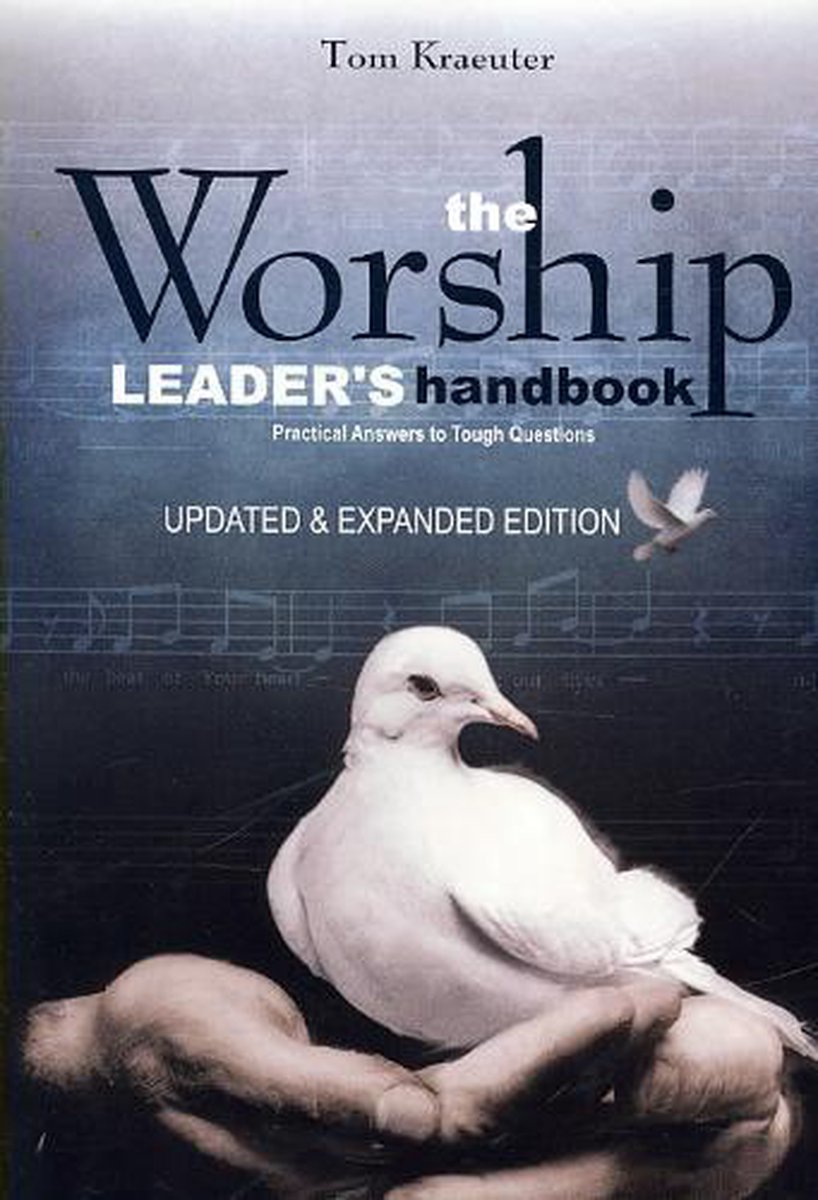 The Worship Leader's Handbook