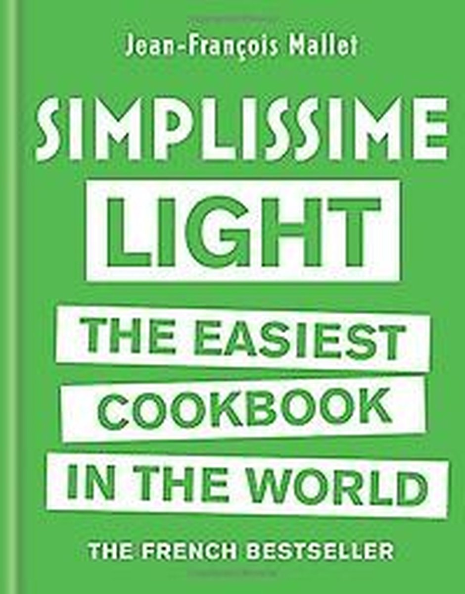 Simplissime Light The Easiest Cookbook in the World