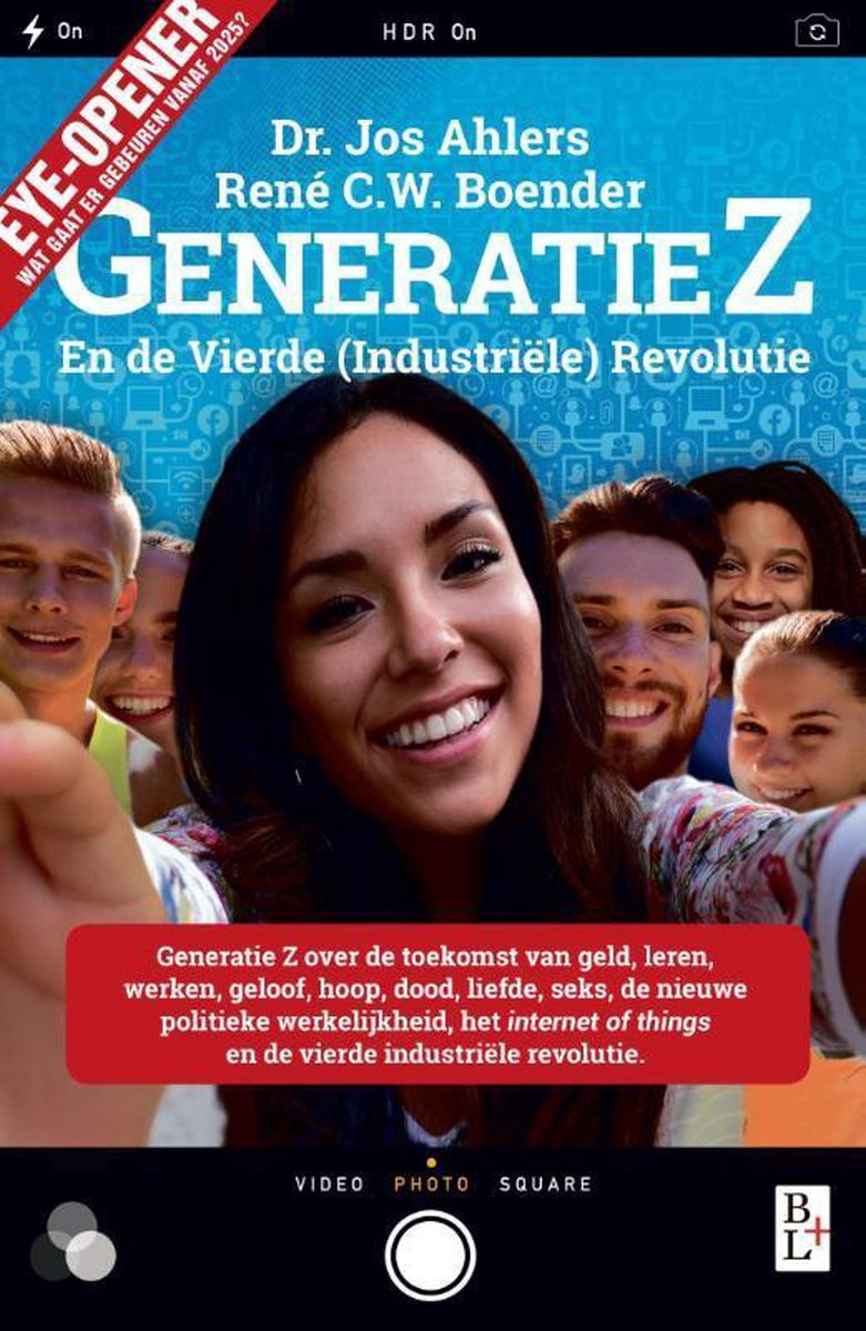 Jos Ahlers Generatie Z - En De Vierde Industriële Revolutie