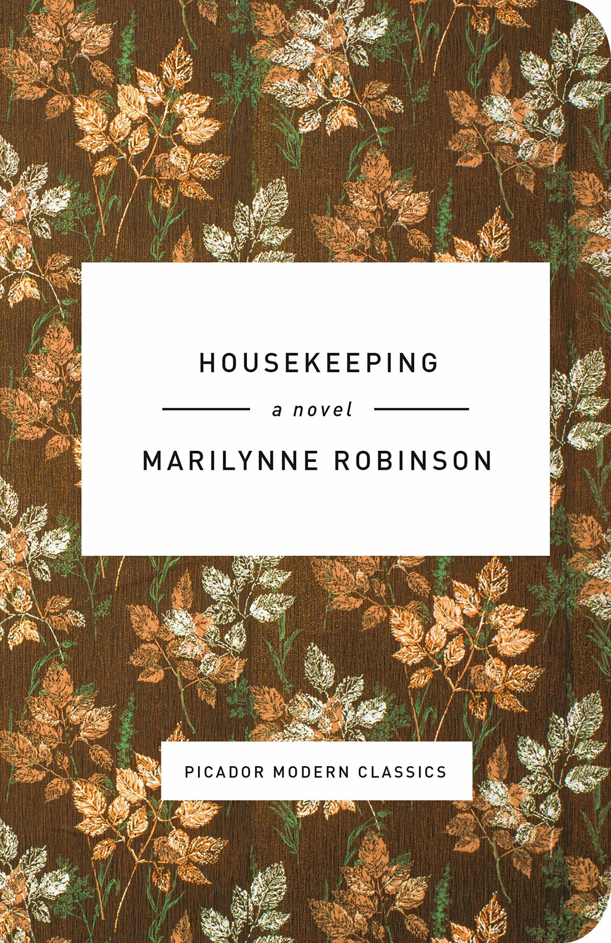 Housekeeping / Picador Modern Classics