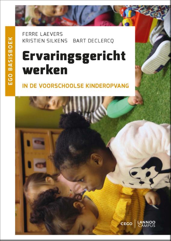 Bart Declercq Ervaringsgericht Werken In De Voorschoolse Kinderopvang / Ego Basisboek