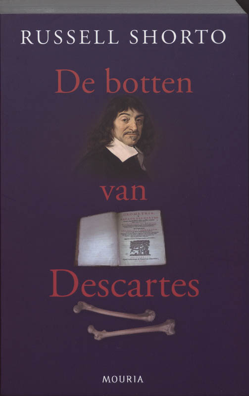 De botten van Descartes - Russell Shorto