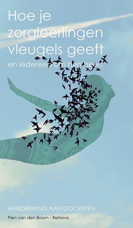 boekenbalie_9789090284170_cover Hoe je zorgleerlingen vleugels geeft en iedereen om hen heen