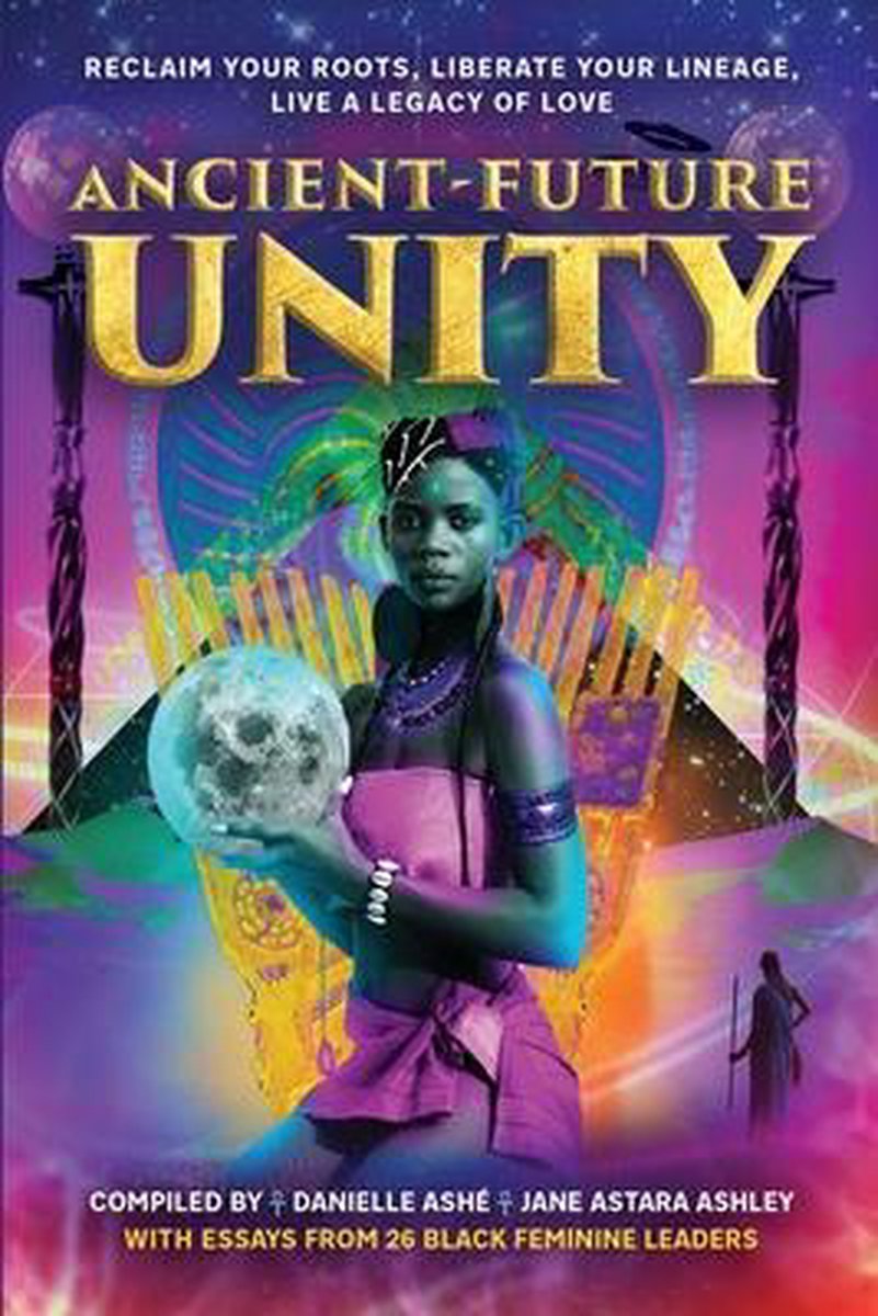 New Feminine Evolutionary- Ancient-Future Unity