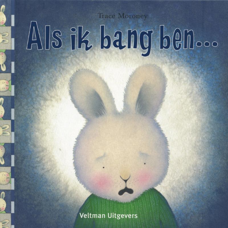 Als ik bang ben ...