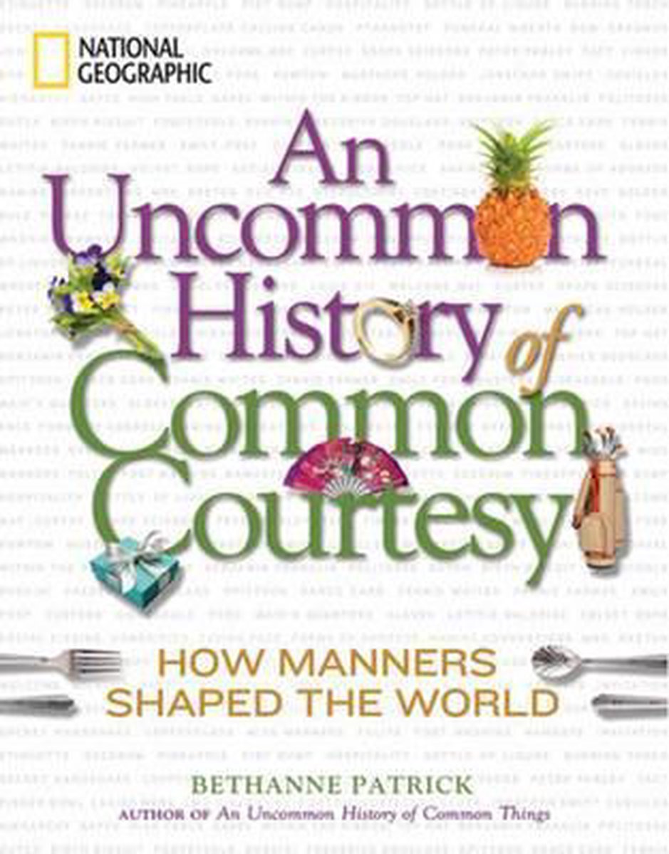 Uncommon History Of Common Courtesy