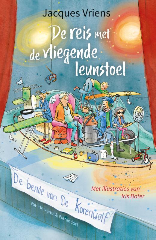 De reis met de vliegende leunstoel / De bende van De Korenwolf