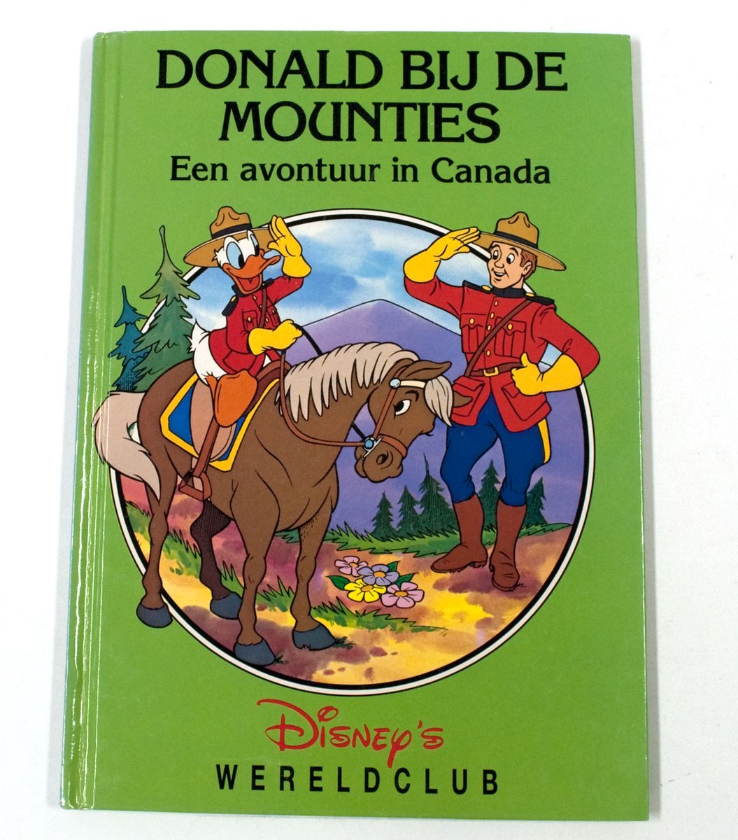 Disney's Wereldclub - Een avontuur in Canada - Donald bij de Mounties