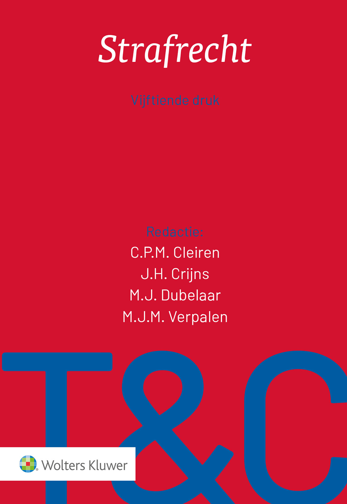 Strafrecht / Tekst & Commentaar