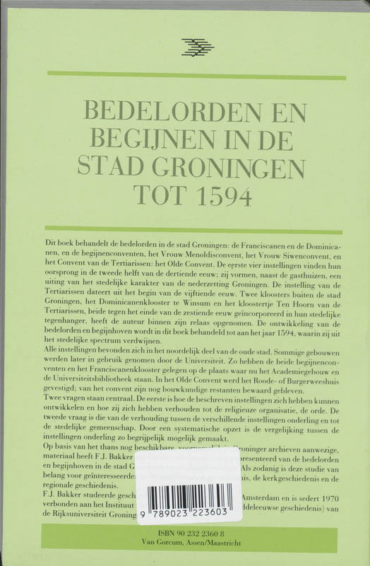 Bedelorden En Begijnen In De Stad Groningen Tot 1594 achterkant