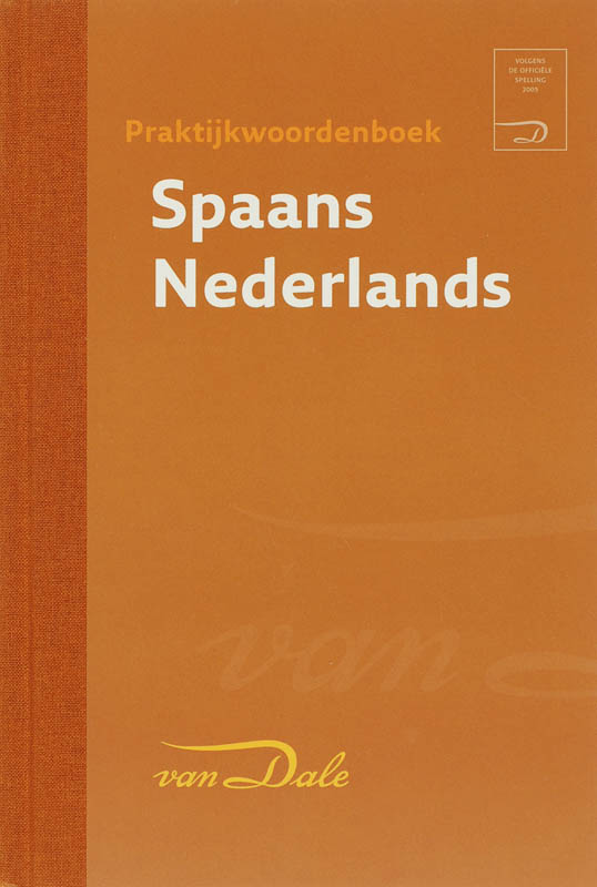 Praktijkwoordenboek Spaans Nederlands