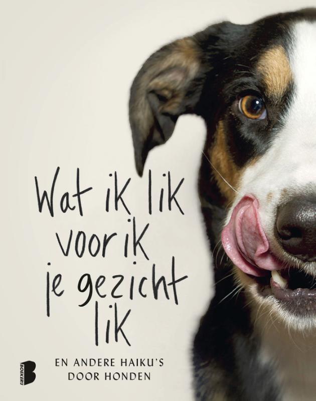 boekenbalie_9789022588932_cover Wat ik lik voor ik je gezicht lik