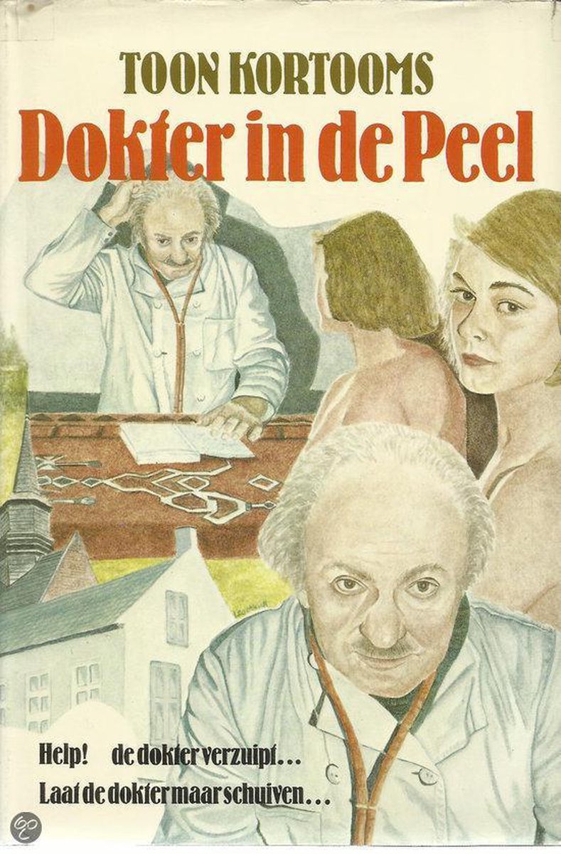 boekenbalie_9789025712020_cover Dokter in de Peel. - Toon Kortooms.